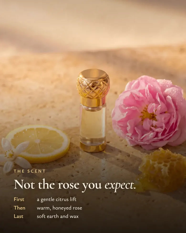 The scent: gentle citrus, honeyed rose, soft earth and wax